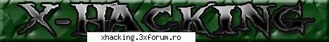 daca aveti intrebari la lucrurile mentionate mai sus postati`le aici. x-hacking forum